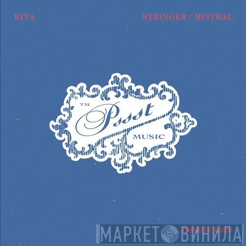 Riva  - Stringer / Mistral