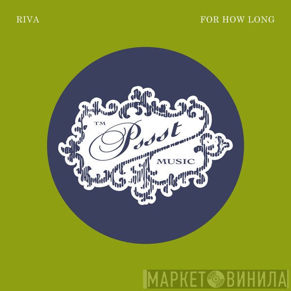Riva  - For How Long
