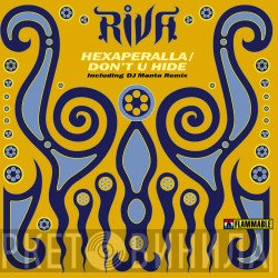 Riva - Hexaperalla / Don't U Hide