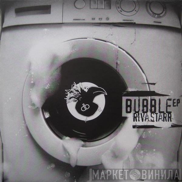 Riva Starr  - Bubble EP