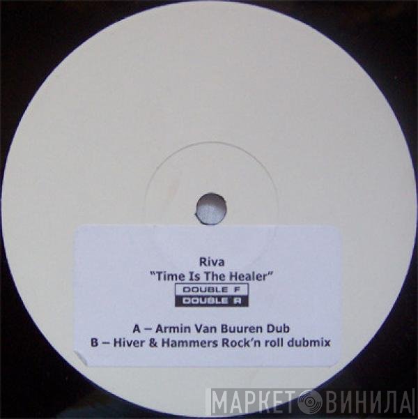 Riva - Time Is The Healer