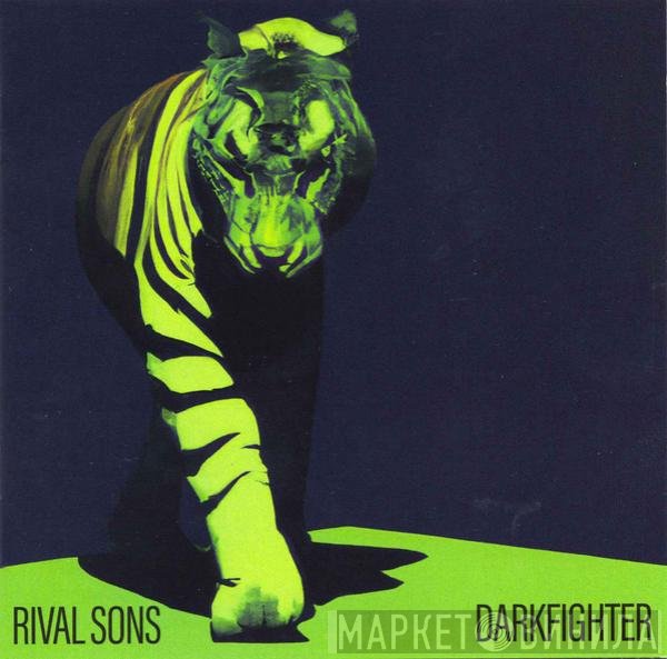 Rival Sons  - Darkfighter