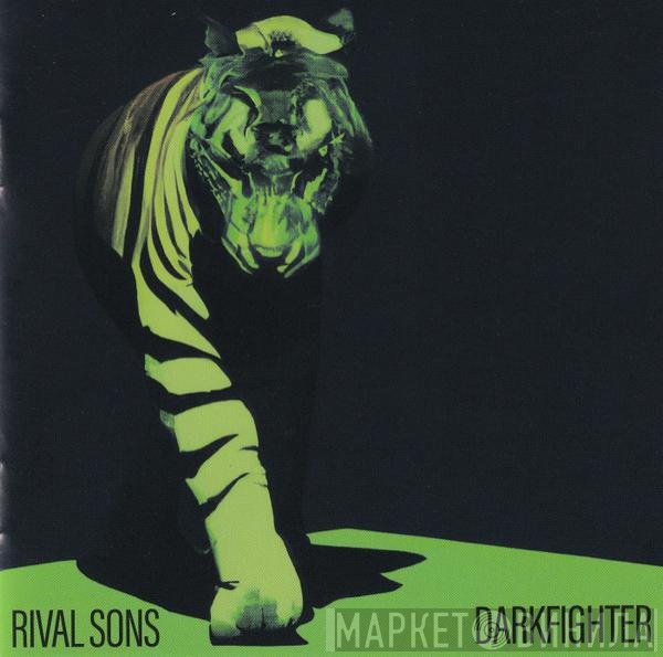 Rival Sons  - Darkfighter