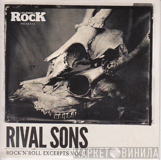 Rival Sons - Rock'N'Roll Excerpts Vol. 1