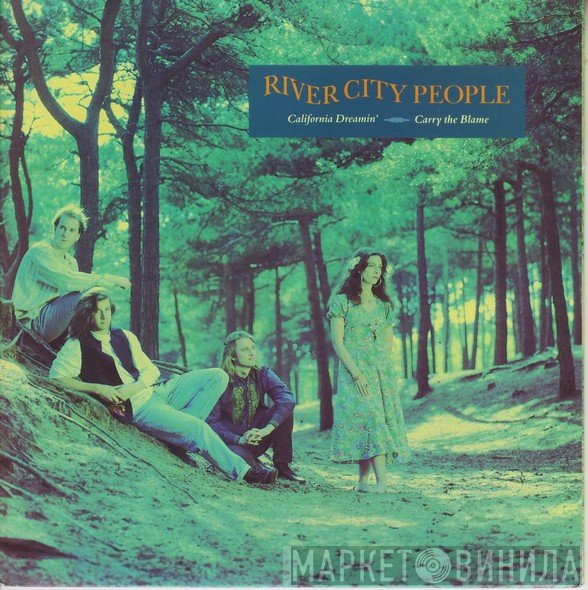 River City People - Carry The Blame / California Dreamin'