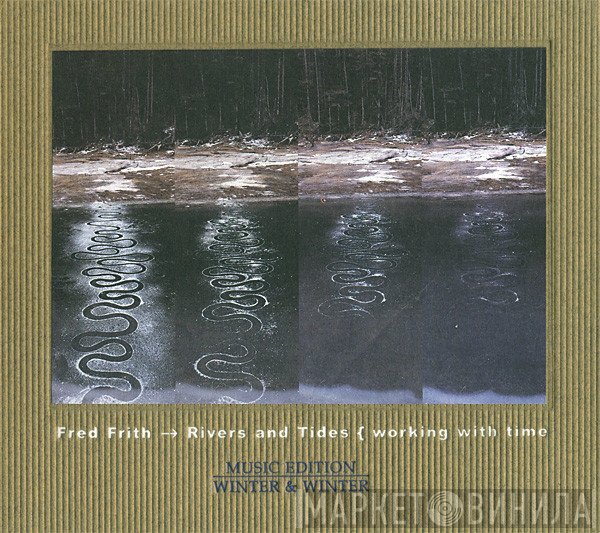  - Rivers And Tides { Working With Time