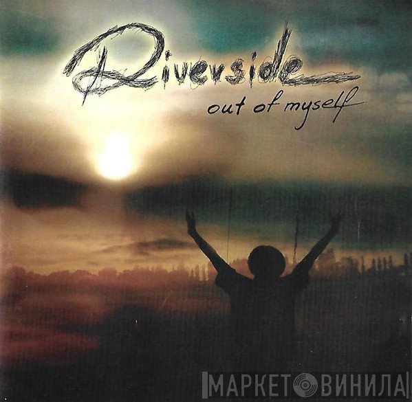 Riverside  - Out Of Myself