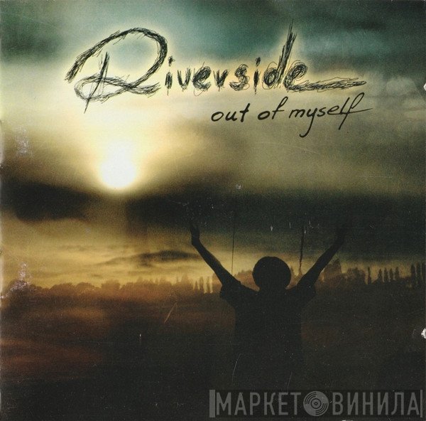 Riverside  - Out Of Myself