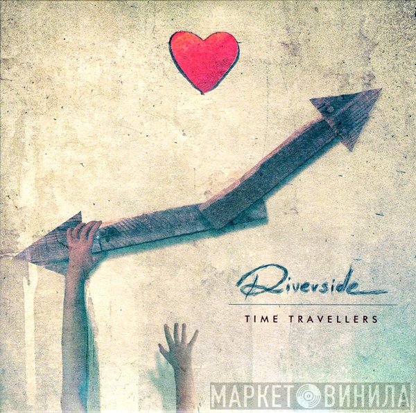 Riverside  - Time Travellers