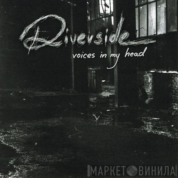 Riverside  - Voices In My Head