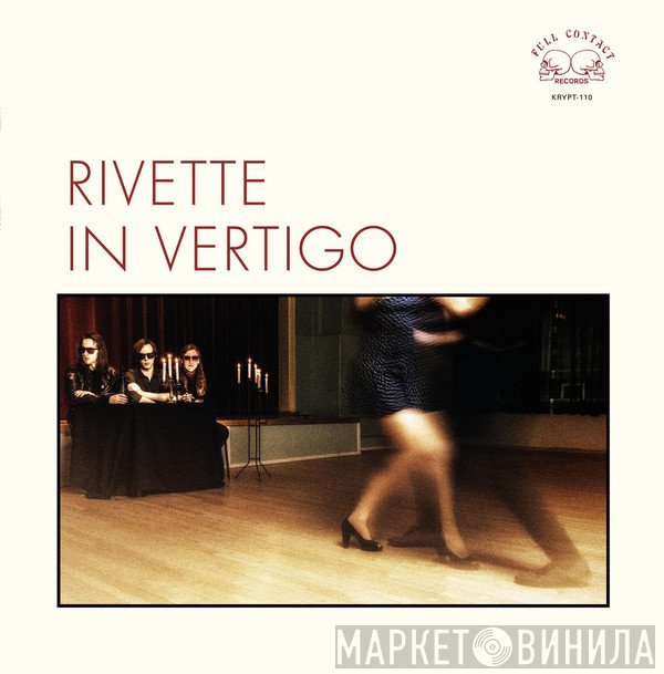 Rivette  - In Vertigo