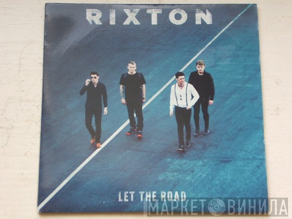Rixton  - Let The Road