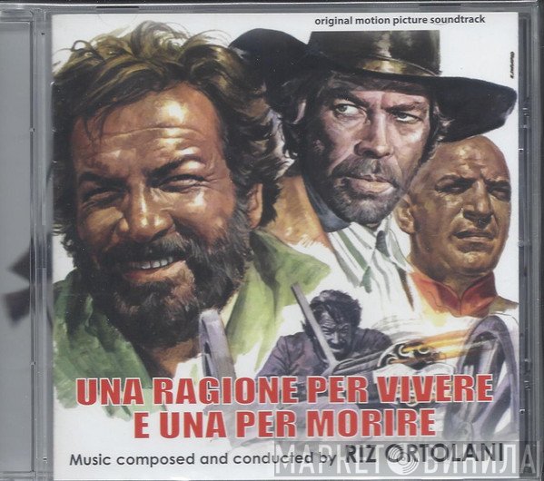 Riz Ortolani - Una Ragione Per Vivere E Una Per Morire