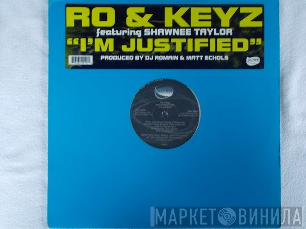 Ro & Keyz, Shawnee Taylor - I'm Justified