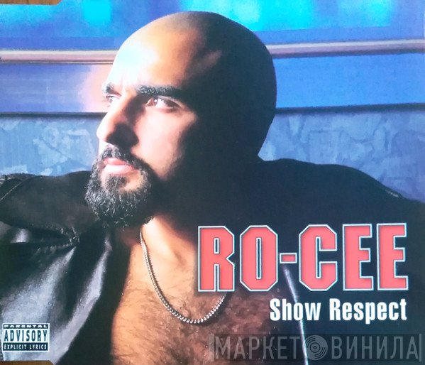 Ro-Cee  - Show Respect