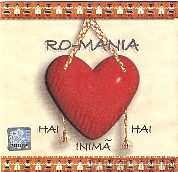 Ro-Mania  - Hai Inima Hai