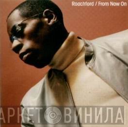 Roachford  - From Now On