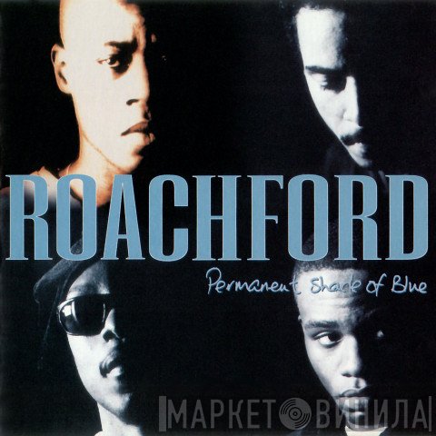 Roachford - Permanent Shade Of Blue