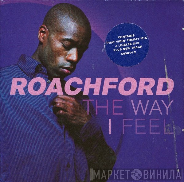 Roachford  - The Way I Feel