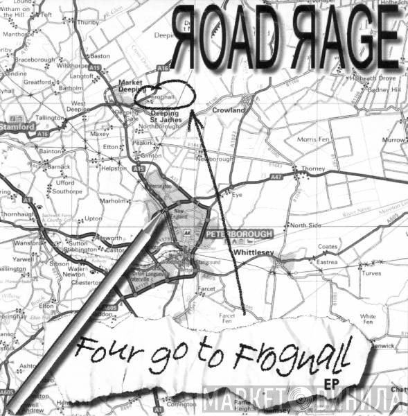 Road Rage  - Four Go To Frognall EP