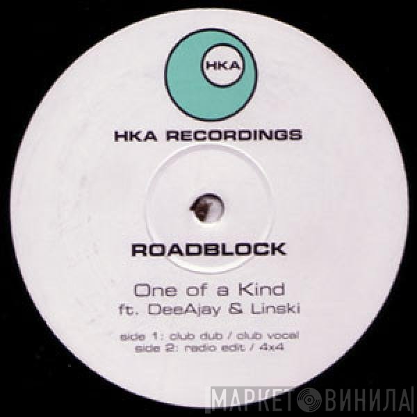 RoadBlock, Deeajay, Linski T - One Of A Kind