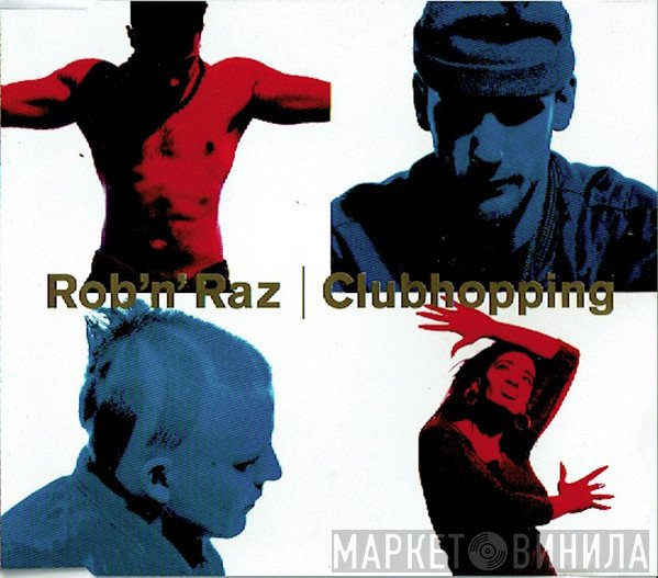 Rob 'N' Raz  - Clubhopping