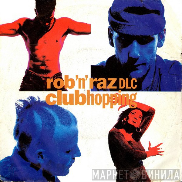 Rob 'N' Raz  - Clubhopping