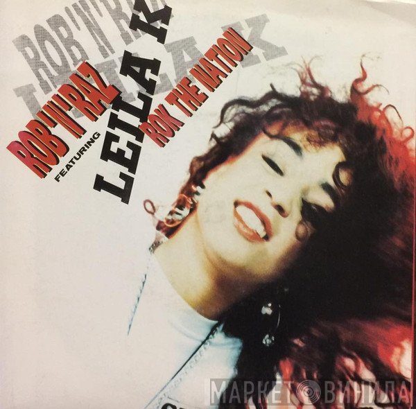 Rob 'N' Raz Featuring Leila K  - Rok The Nation
