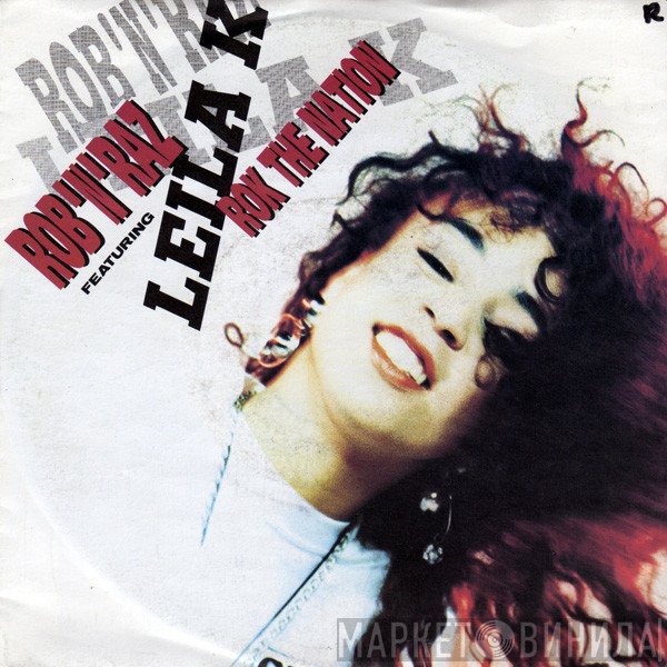 Rob 'N' Raz Featuring Leila K  - Rok The Nation