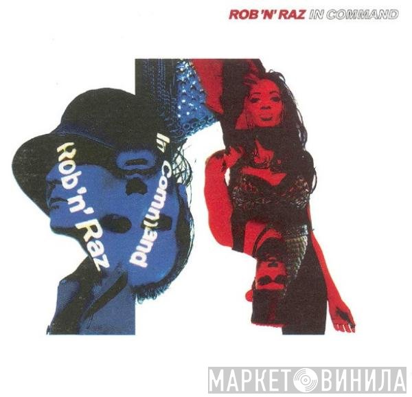 Rob 'N' Raz  - In Command