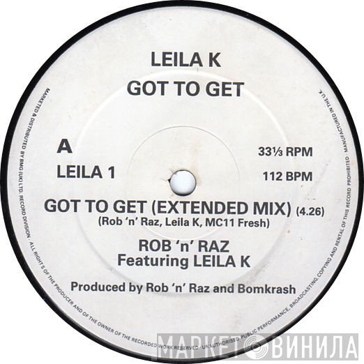 Rob 'N' Raz, Leila K - Got To Get