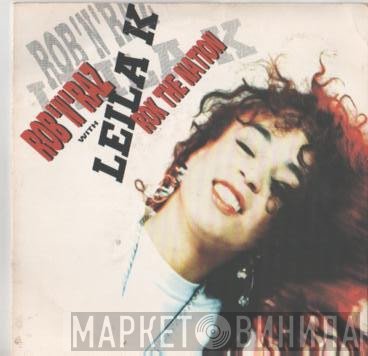 Rob 'N' Raz With Leila K  - Rok The Nation
