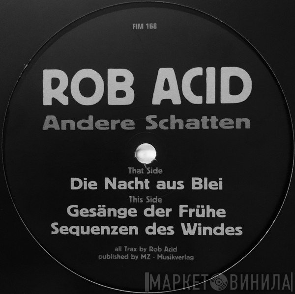 Rob Acid  - Andere Schatten