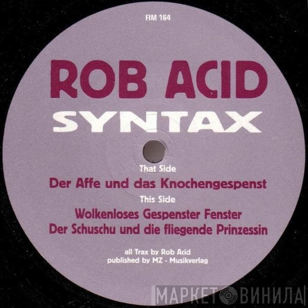 Rob Acid - Syntax