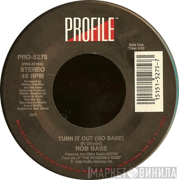 Rob Base, Rob Base & DJ E-Z Rock - Turn It Out (Go Base) / Crush