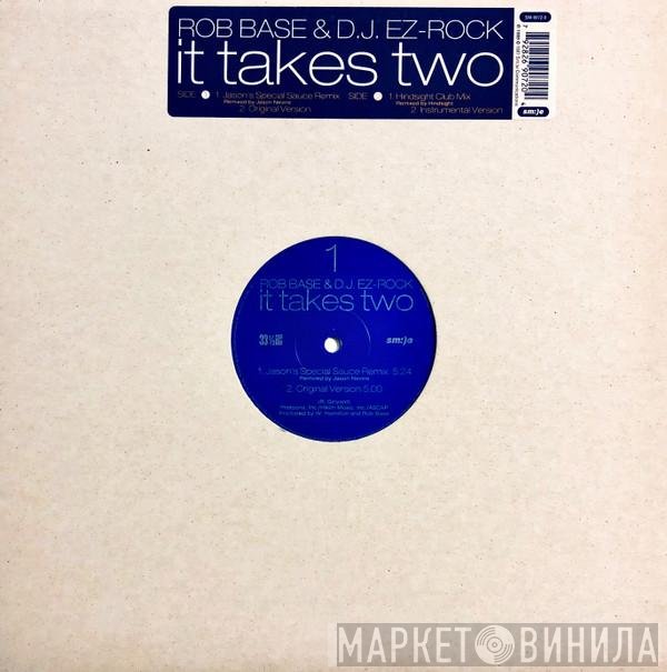 Rob Base & DJ E-Z Rock - It Takes Two