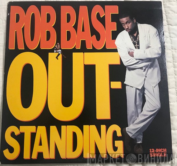Rob Base  - Outstanding