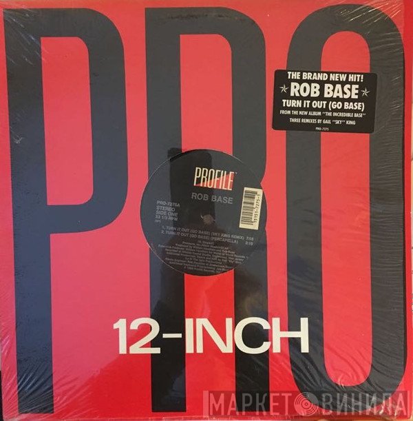 Rob Base - Turn It Out (Go Base)
