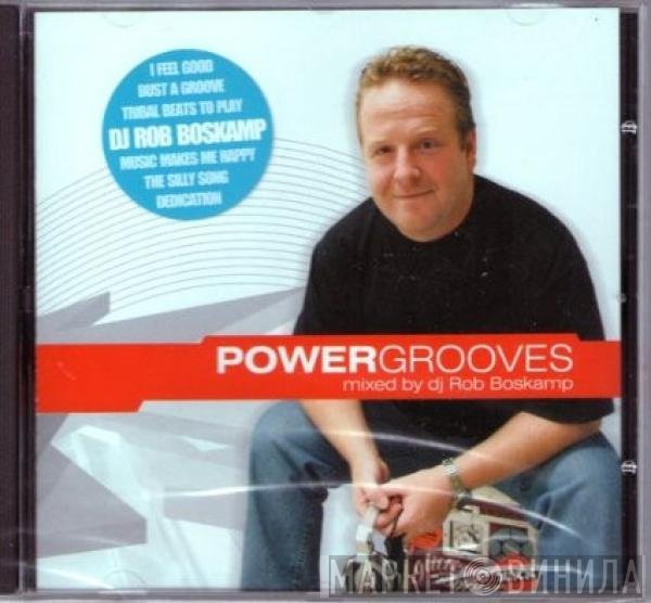 Rob Boskamp  - Power Grooves Volume 1