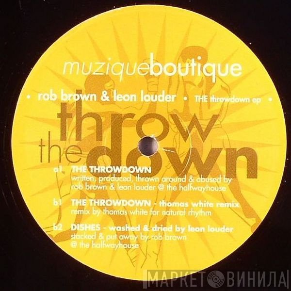 Rob Brown, Leon Louder - The Throwdown EP