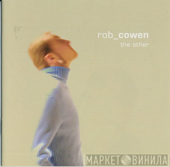 Rob Cowen - The Other