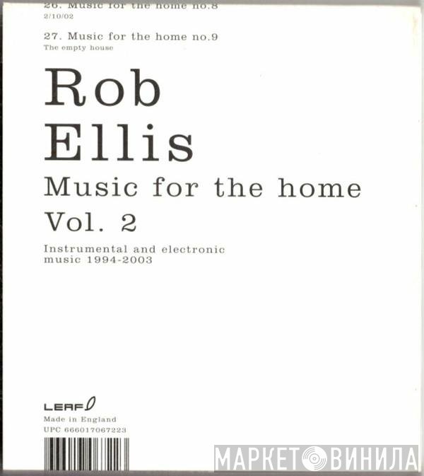 Rob Ellis - Music For The Home Vol. 2