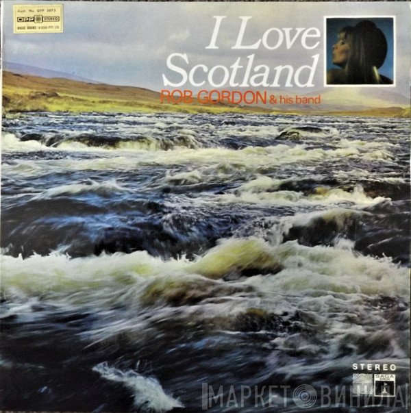 Rob Gordon And His Band - I Love Scotland