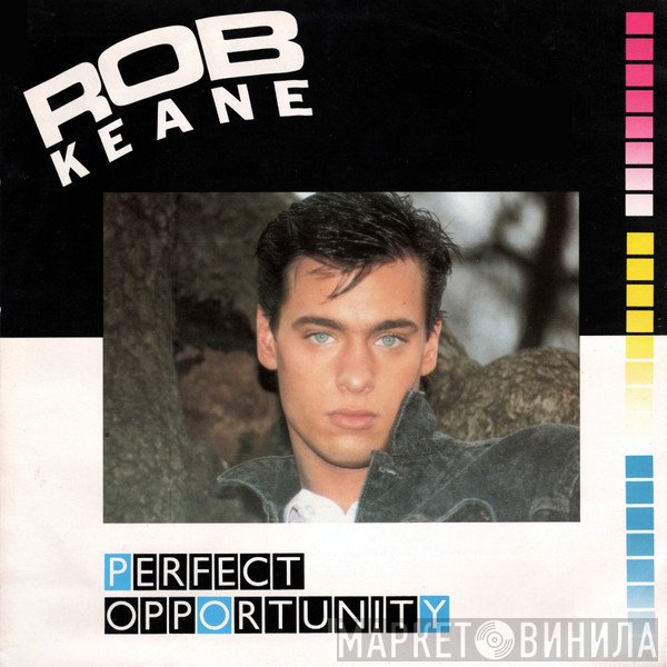 Rob Keane - Perfect Opportunity
