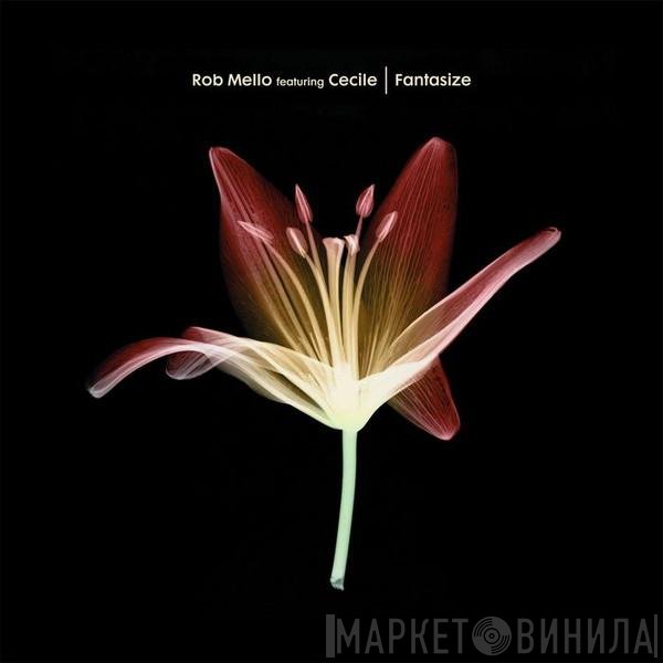 Rob Mello Feat. Cécile  - Fantasize