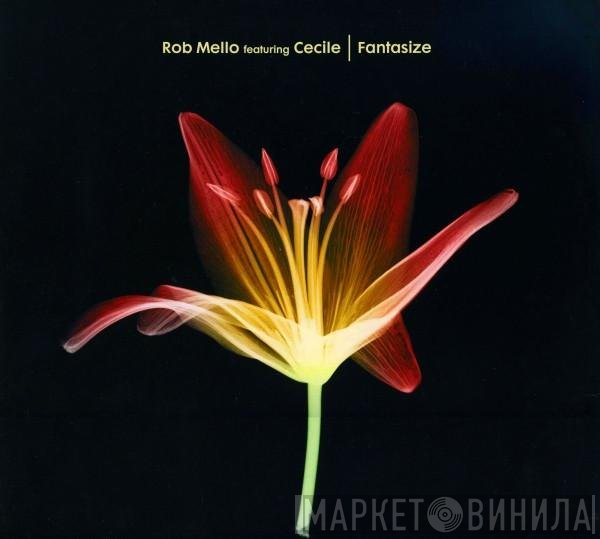 Rob Mello Featuring Cécile  - Fantasize