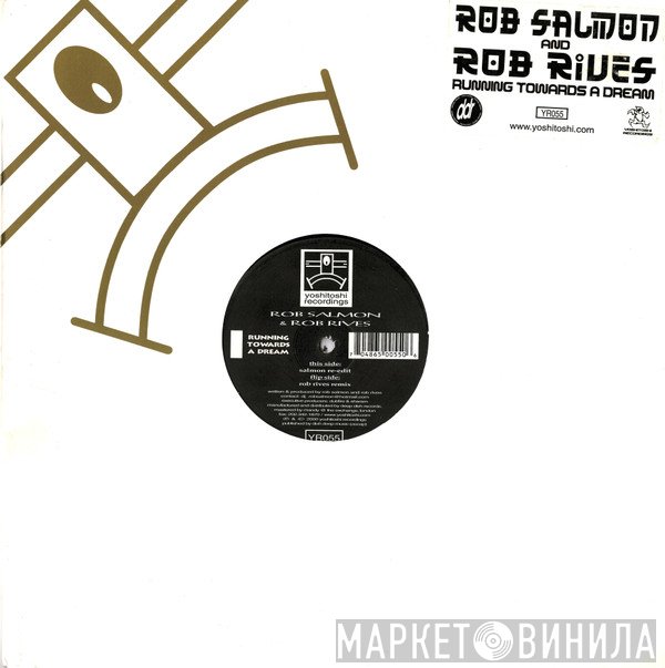 Rob Rives, Rob Salmon - Running Towards A Dream