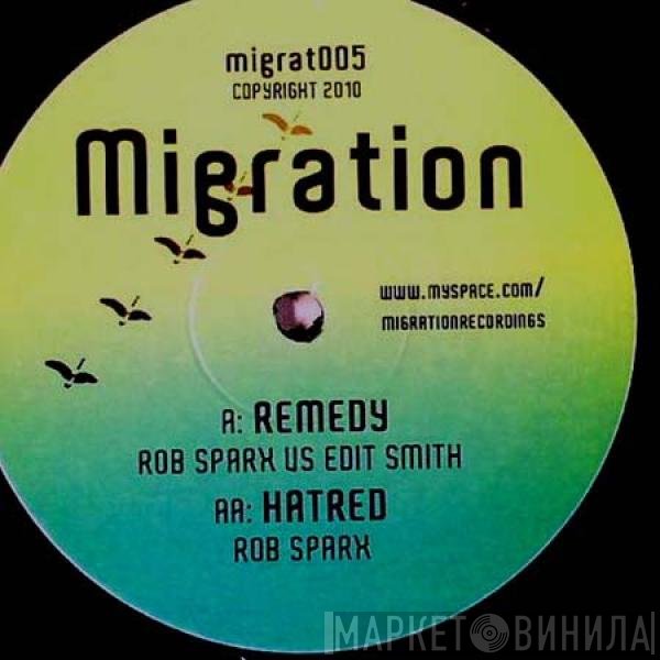 Rob Sparx, Edit Smith - Remedy / Hatred