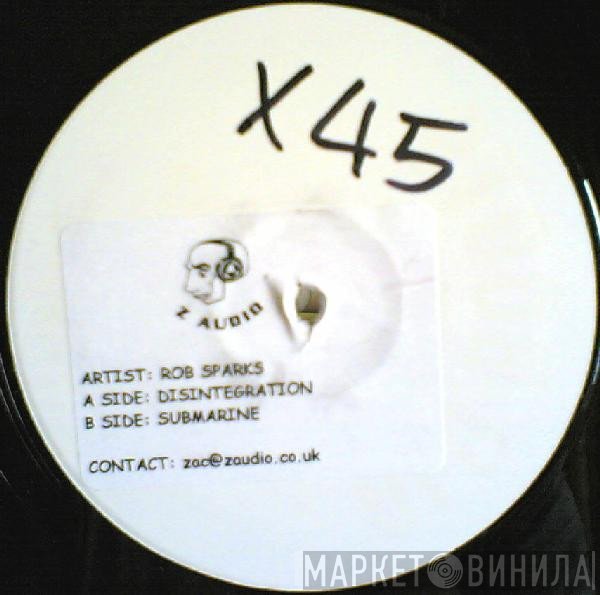 Rob Sparx - Disintegration