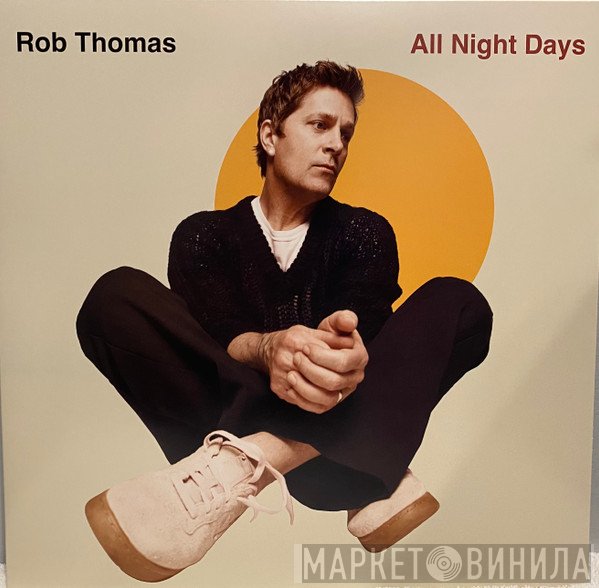 Rob Thomas - All Night Days
